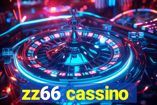 zz66 cassino